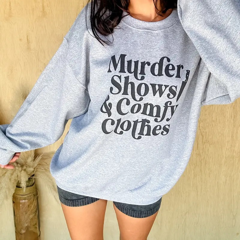 Murder Shows & Comfy Clothes Graphic Pullover