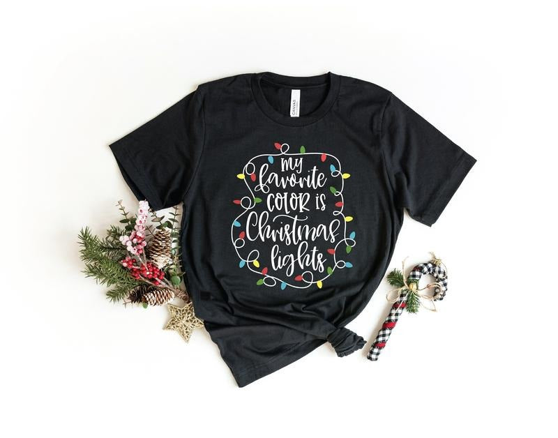 My Favorite Color Is Christmas Lights Shirt Merry Christmas Tee Christmas Shirt Christmas Family Shirt Christmas Family...