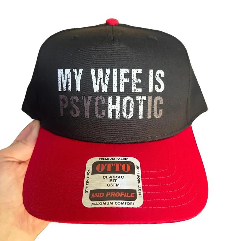 My Wife Is PsycHOTic Baseball Cap, Mesh Back, Mid Profile Hat, Pre-curved Bill, Snap Back, Alternative Goth Alt Punk Accessory
