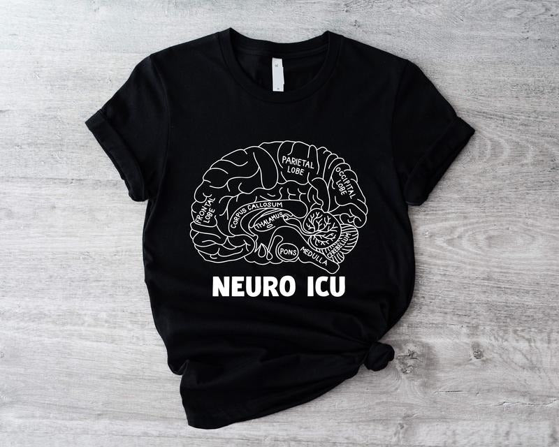 Neuro ICU Shirt, Neuro Intensive Care Unit T-shirt, Anatomical Brain Shirt, Neurology Tee, Brain Anatomy Short Sleeve,...