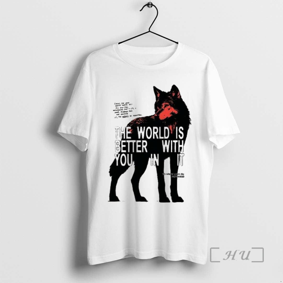 New Wolf The World Is Better With You In It T-Shirts, Hoodie, Sweatshirt | InkThreadWorks.com
