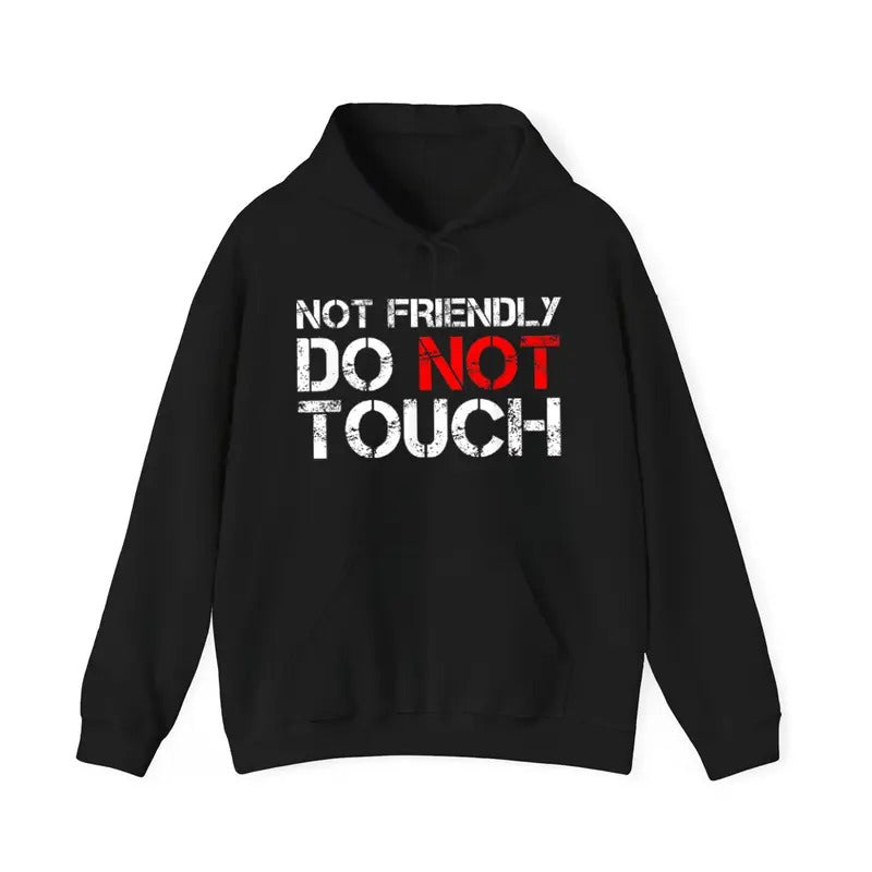 Not Friendly Do Not Touch Sarcastic Quote Hoodie Casual Street Style Fleece Fabric Pullover Hooded Sweatshirt for Women...