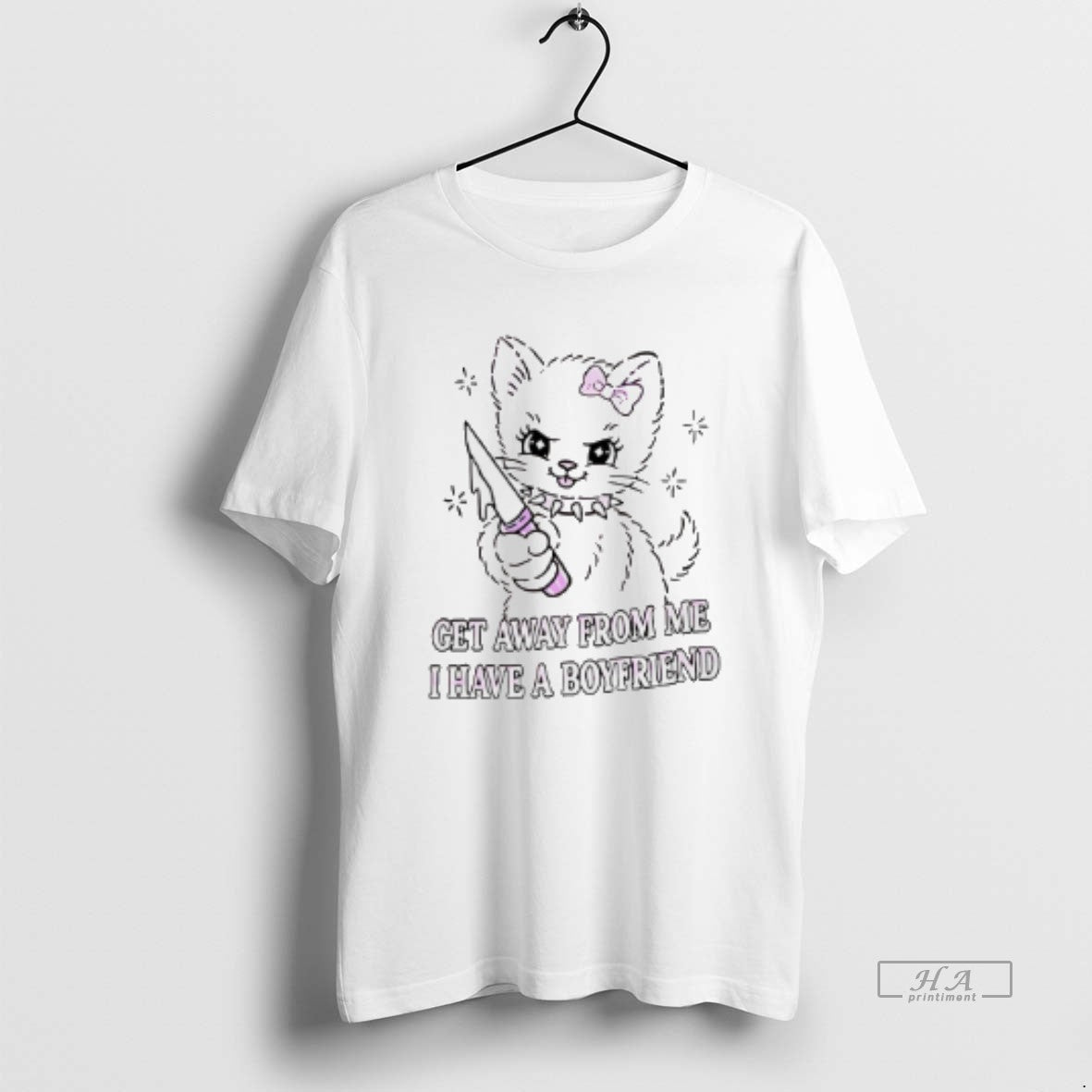 Official Cat Get Away From Me I Have A Boyfriend T-Shirts, Hoodie, Sweatshirt | InkThreadWorks.com