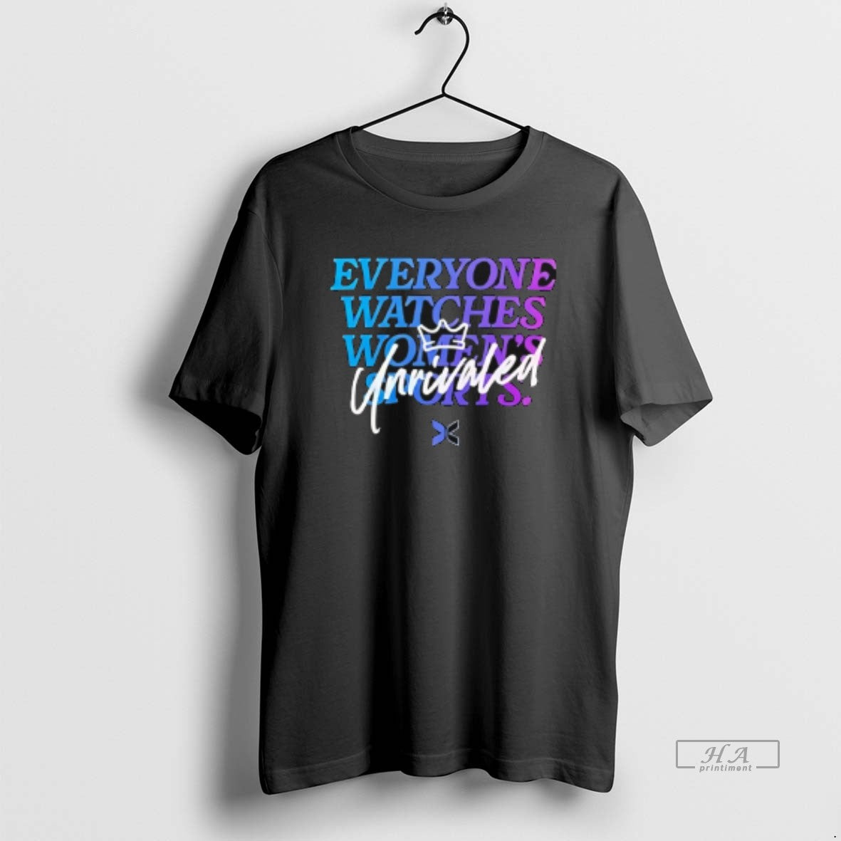 Official Everyone Watches Womens Sports Unrivaled T-Shirts, Hoodie, Sweatshirt | InkThreadWorks.com