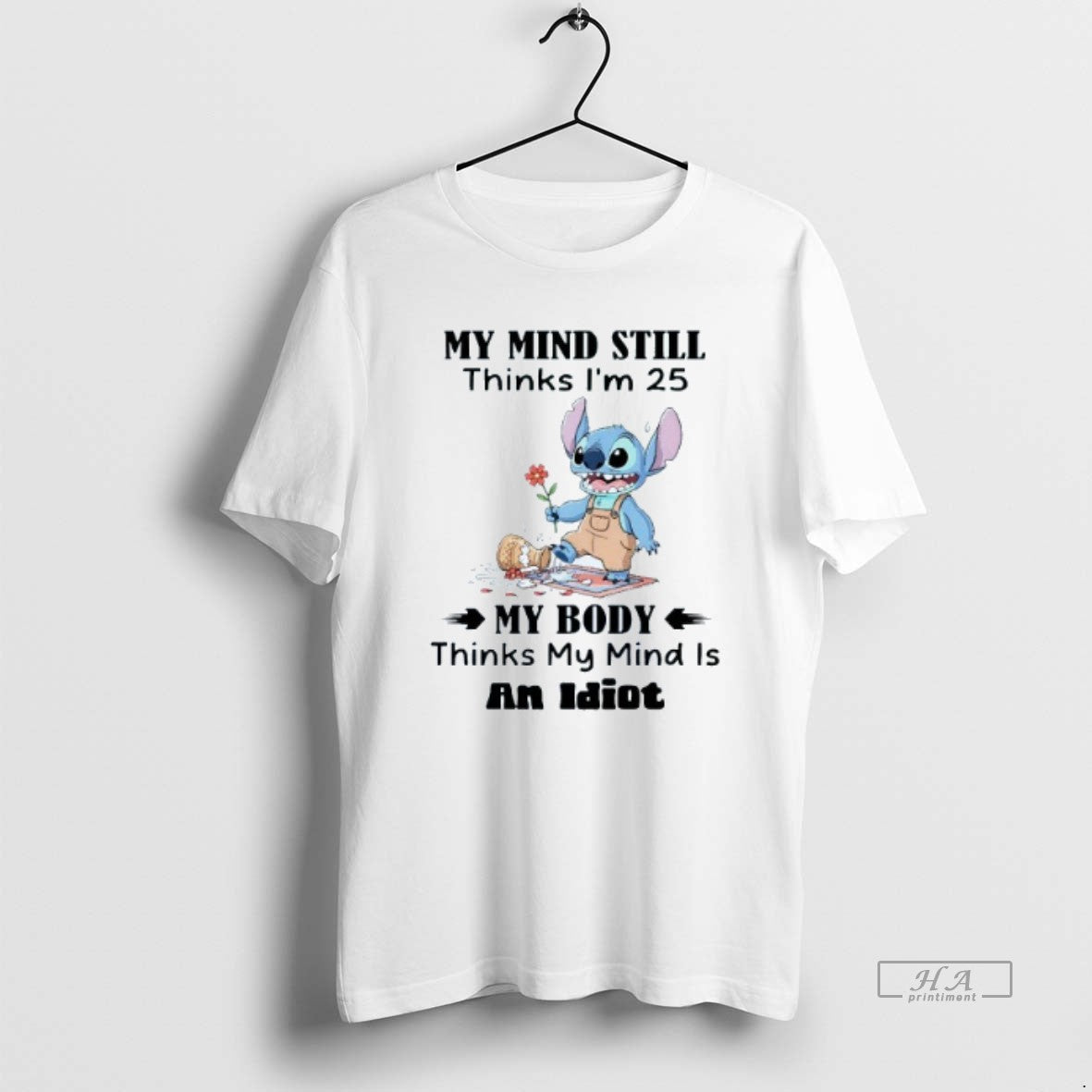 Official My Mind Still Thinks Im 25 My Body Thinks My Mind Is An Idiot T-Shirts, Hoodie, Sweatshirt | InkThreadWorks.com