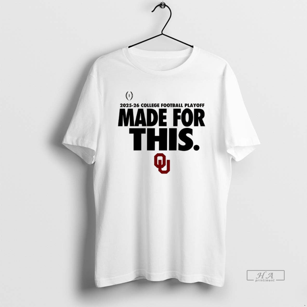 Official Oklahoma Sooners 2025 26 College Football Playoff Made For This T-Shirts, Hoodie, Sweatshirt | InkThreadWorks.com