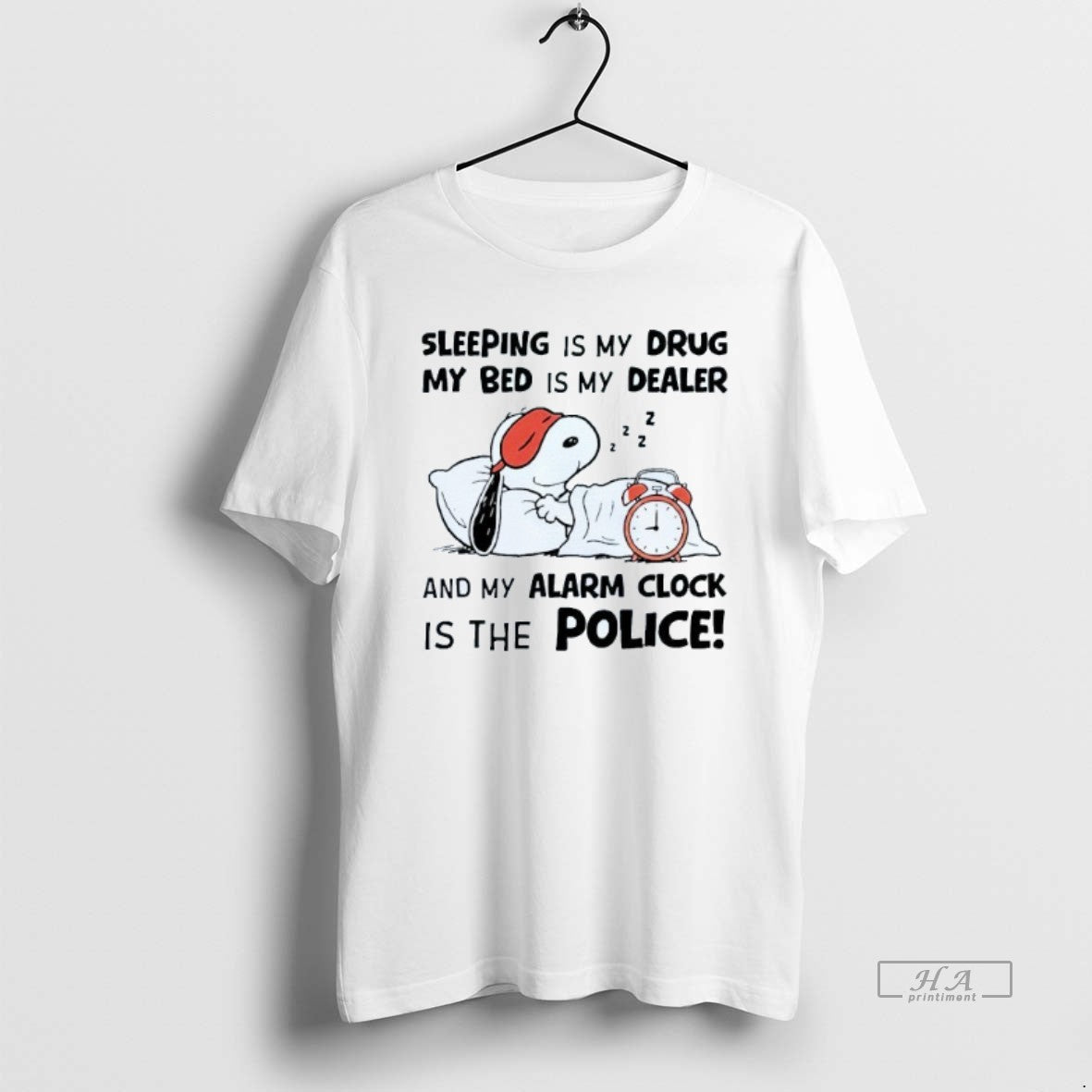 Official Sleeping Is My Drug My Bed Is My Dealer And My Alarm Clock Is T-Shirts, Hoodie, Sweatshirt | InkThreadWorks.com