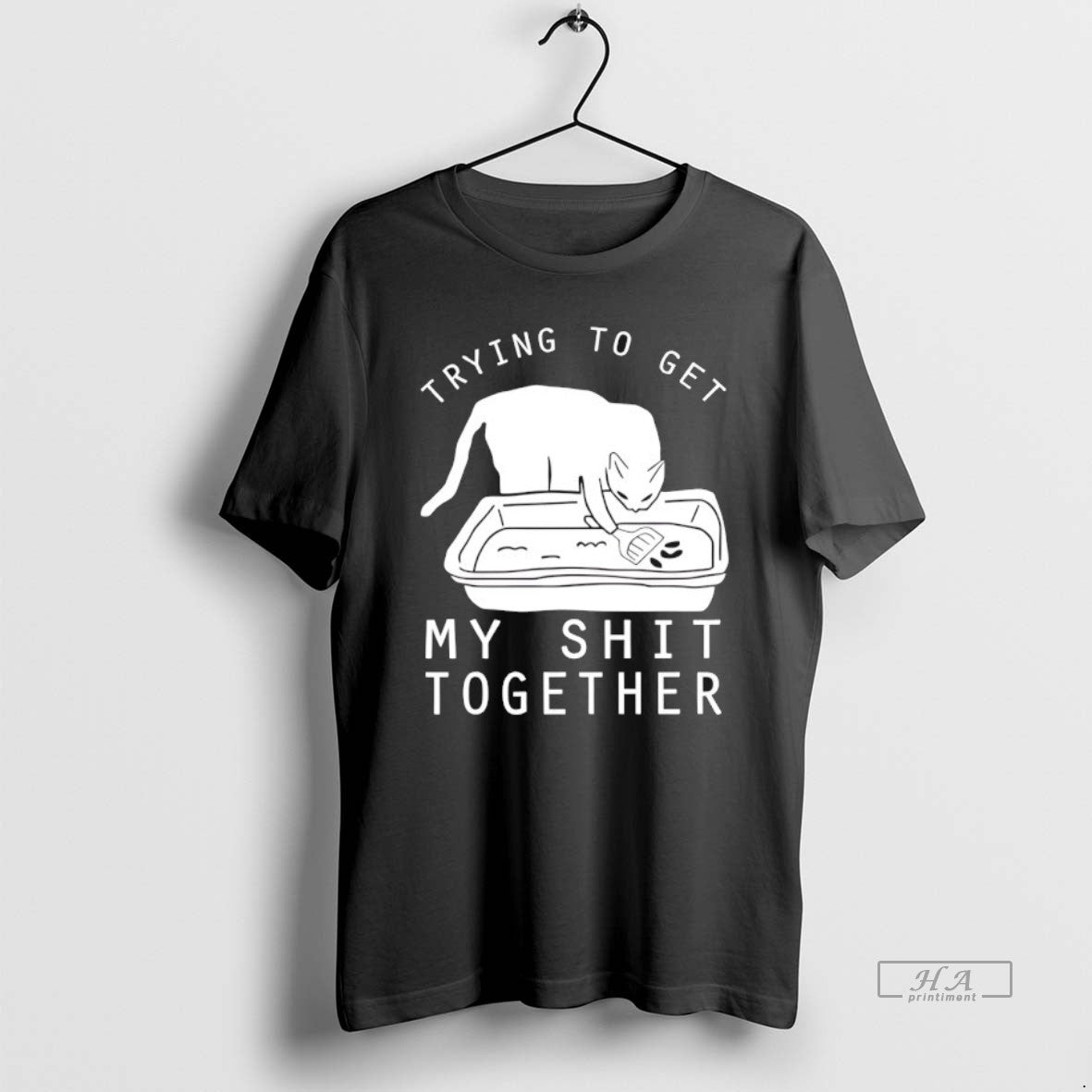 Official Trying To Get My Shit Together T-Shirts, Hoodie, Sweatshirt | InkThreadWorks.com