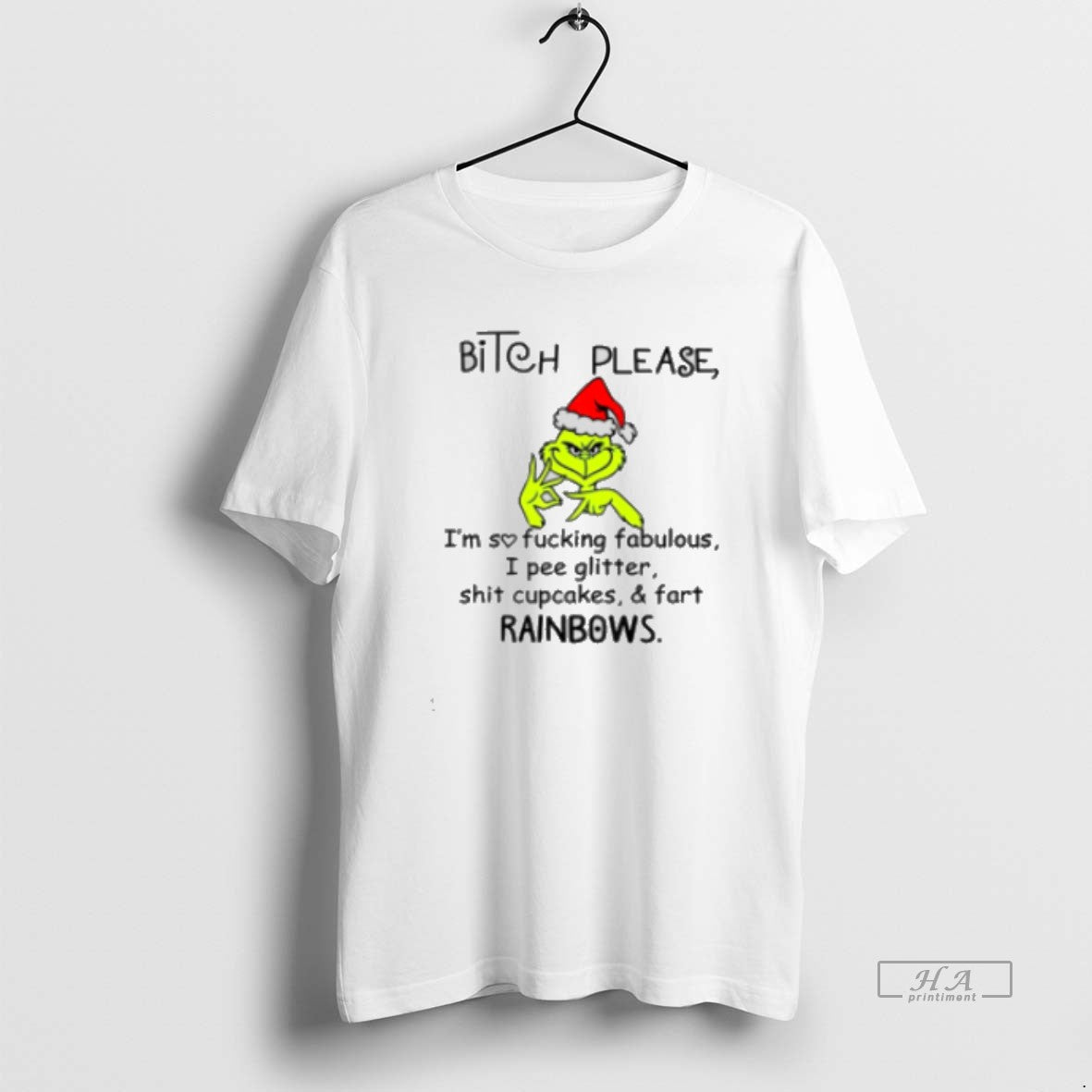 Official Grinch Santa Bitch Please I39msofuckingfabulous I Pee Glitter Shit Cupcakes Fart Rainbows Classic T-Shirts, Hoodie, Sweatshirt