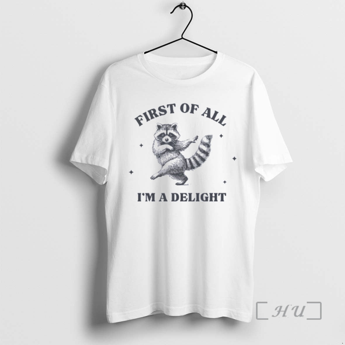 Officials First Of All Im A Delight Raccoon T-Shirts, Hoodie, Sweatshirt | InkThreadWorks.com