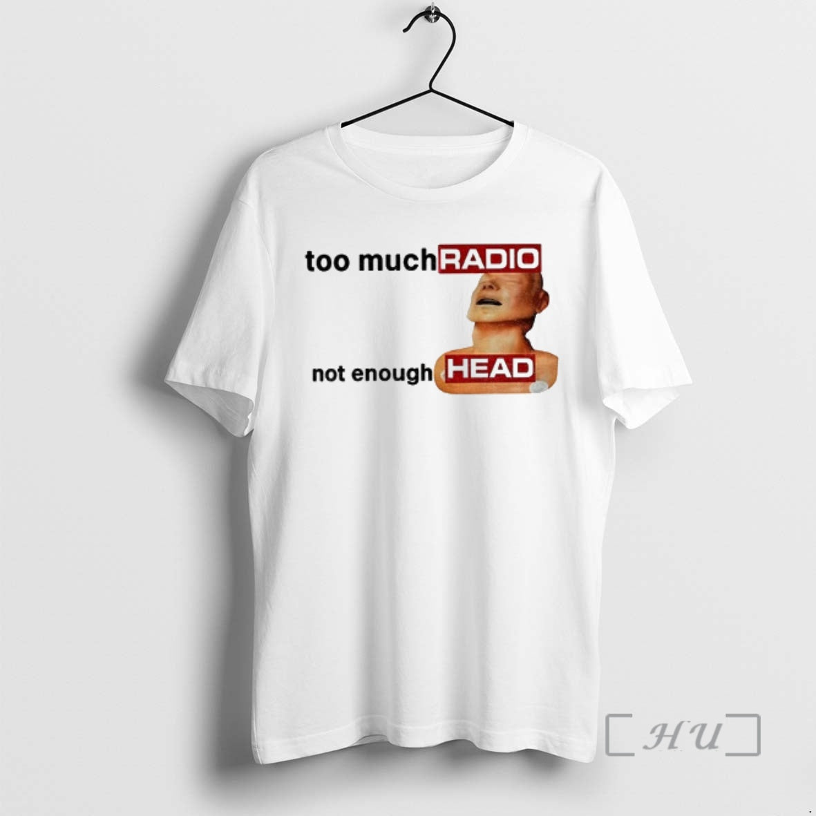 Officials Funny Radiohead Meme Graphic Too Much Radio Not Enough Head Premium T Shirts Sweater Hoodie, Sweatshirt