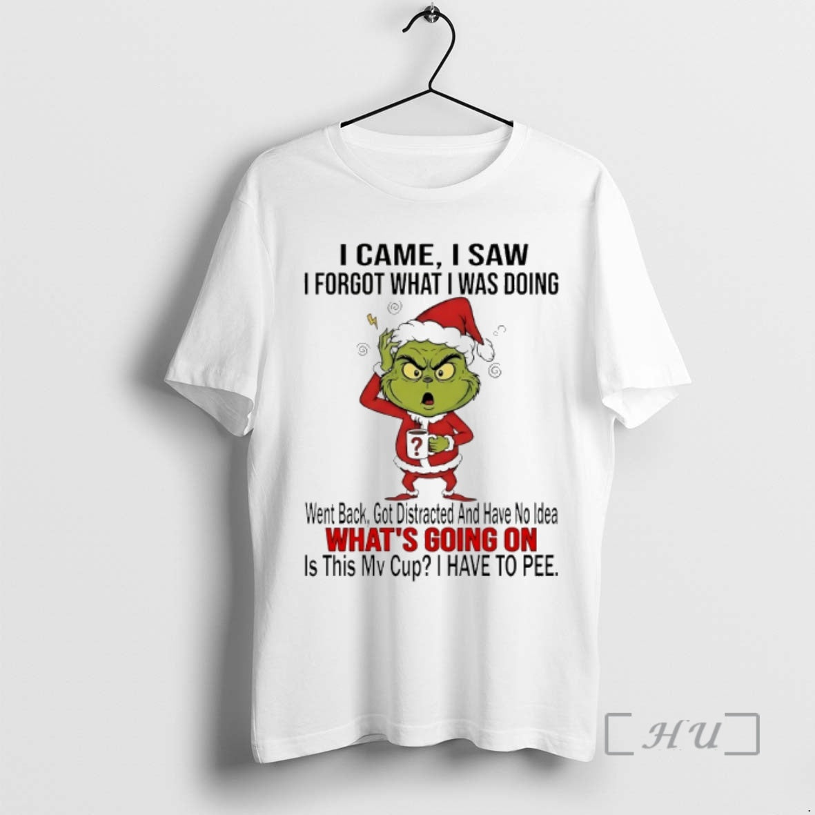 Officials Grinch I Came I Saw I Forgot What I Was Doing Christmas 2025 Premium T-Shirts, Hoodie, Sweatshirt