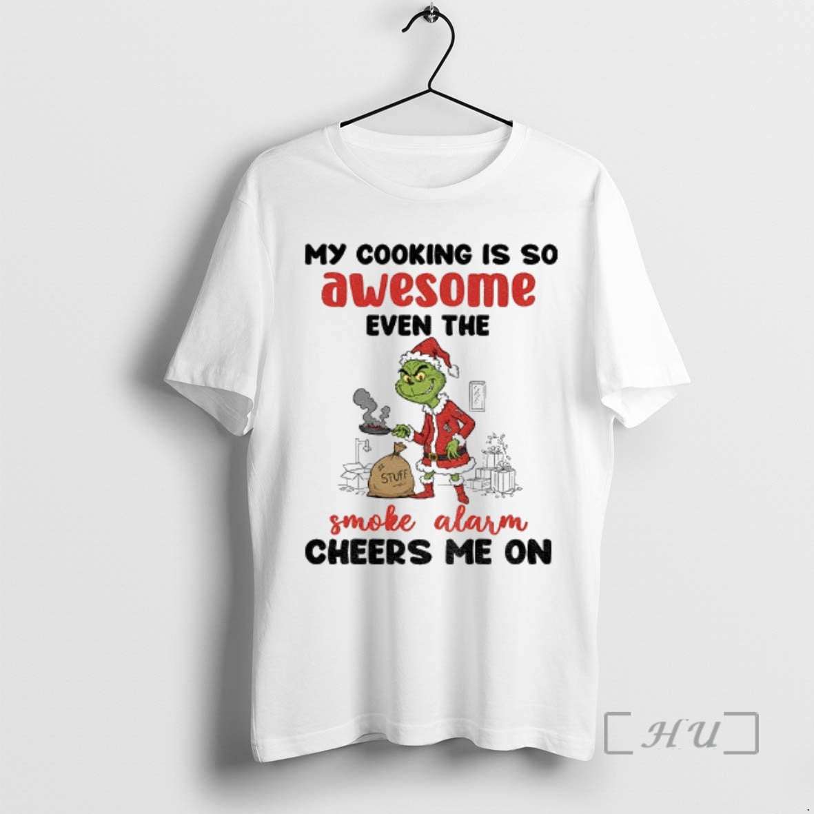 Officials Grinch Santa My Cooking Is So Awesome Even The Smoke Alarm Cheers Me On T-Shirts, Hoodie, Sweatshirt