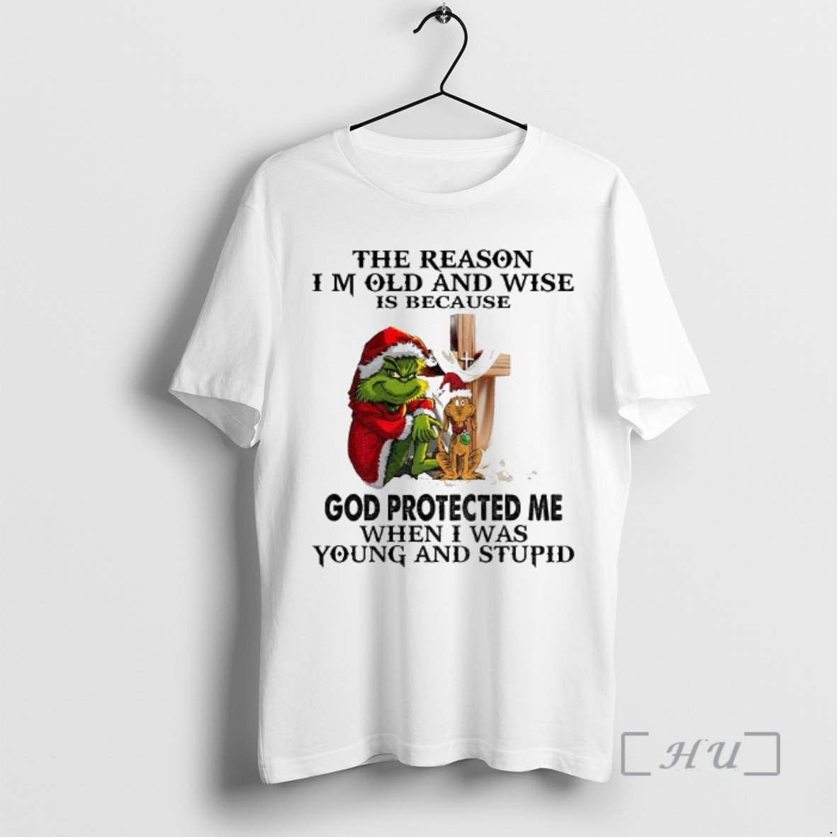 Officials Grinch Santa The Reason I Am Old And Wise Is Because God Protected Me T-Shirts, Hoodie, Sweatshirt