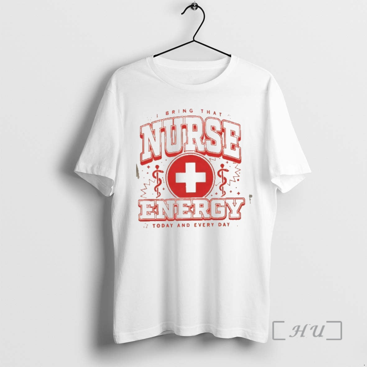 Officials I Bring That Nurse Energy Today And Every Day T-Shirts, Hoodie, Sweatshirt | InkThreadWorks.com