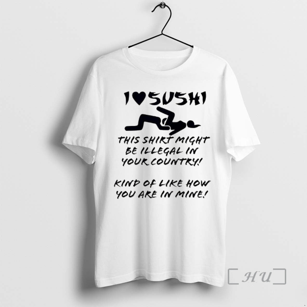 Officials I Love Sushi This Might Be Illegal In Your Country Premium T Shirts Sweater Hoodie, Sweatshirt | InkThreadWorks.com