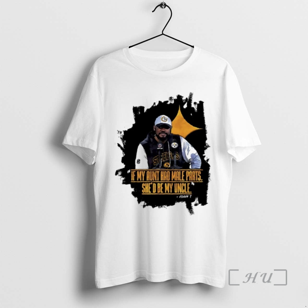 Officials If My Aunt Had Male Parts Shed Be My Uncle Coach Mike Tomlin Premium T-Shirts, Hoodie, Sweatshirt