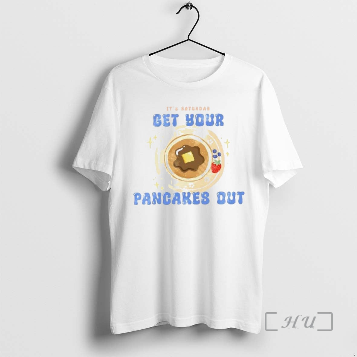 Officials Its Saturday Get Your Pancakes Out Woman T-Shirts, Hoodie, Sweatshirt | InkThreadWorks.com