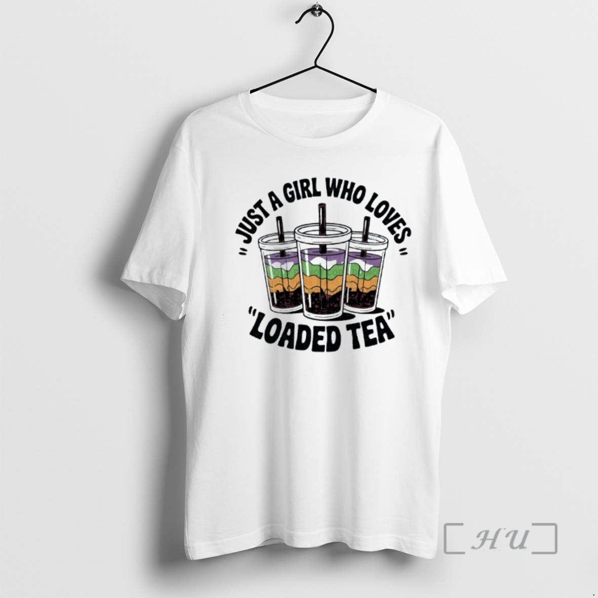 Officials Just A Girl Who Loves Loaded Tea Graphic T-Shirts, Hoodie, Sweatshirt | InkThreadWorks.com