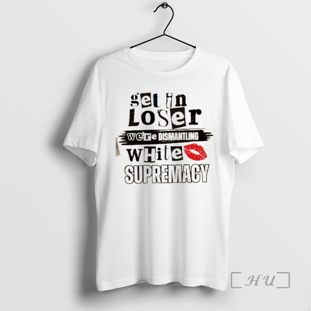 Officials Kiandria Demone Get In Loser Were Dismantling White Supremacy T-Shirts, Hoodie, Sweatshirt | InkThreadWorks.com