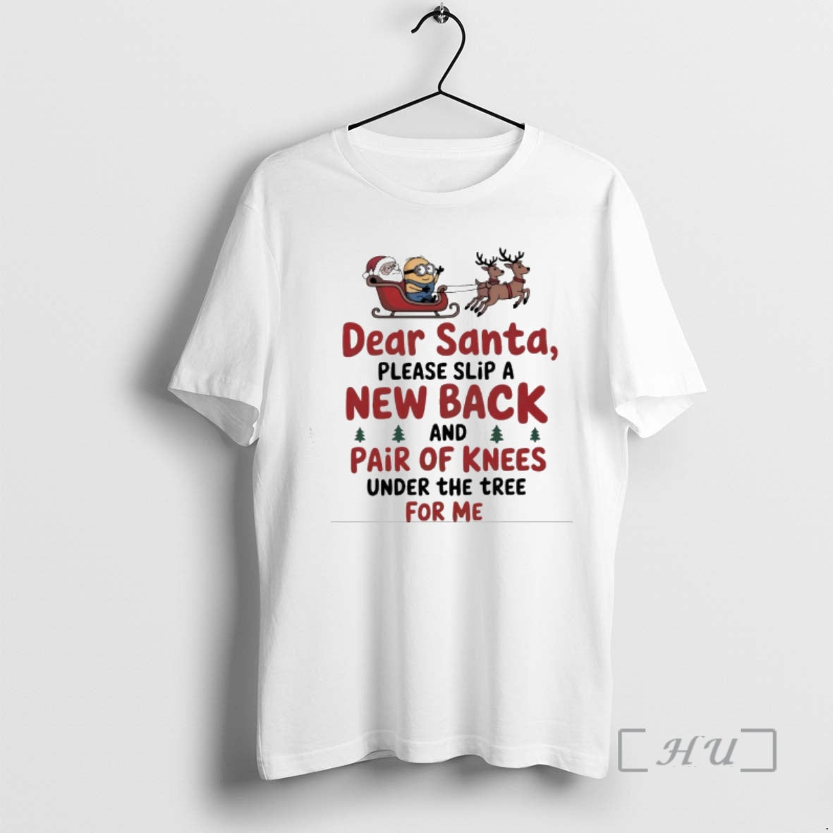 Officials Minion Dear Santa Please Slip A New Back And Pair Of Knees Under The T-Shirts, Hoodie, Sweatshirt