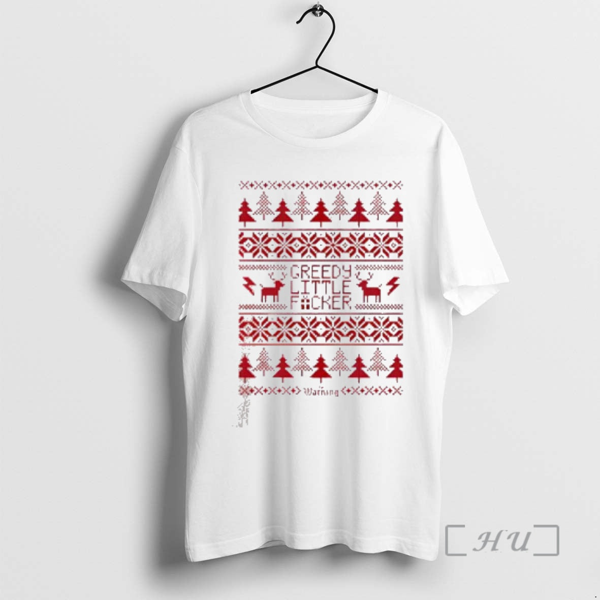 Officials Reindeer Warning Greedy Little Fucker Ugly Christmas T-Shirts, Hoodie, Sweatshirt | InkThreadWorks.com