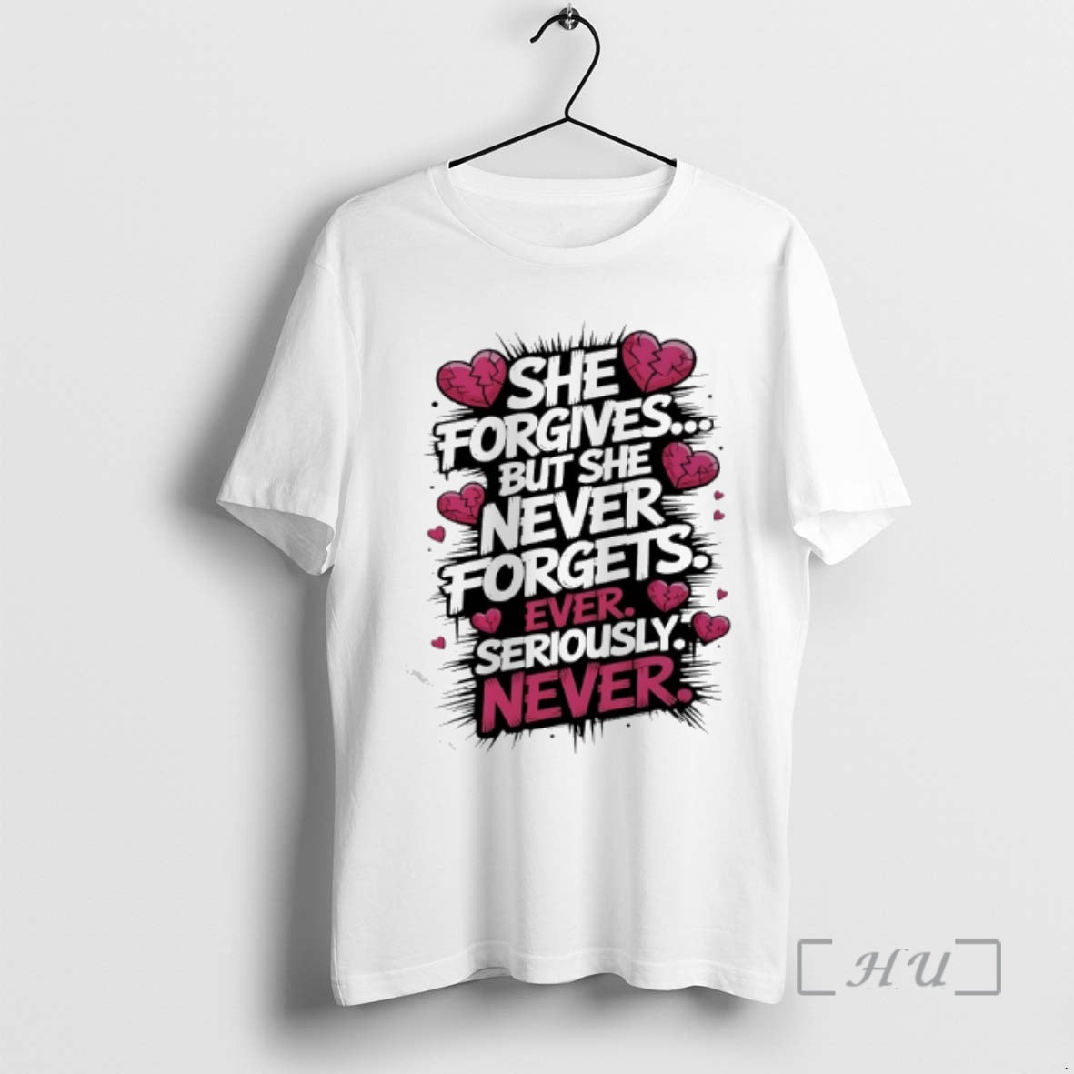 Officials She Forgives But She Never Forgets Ever Seriously Never T-Shirts, Hoodie, Sweatshirt