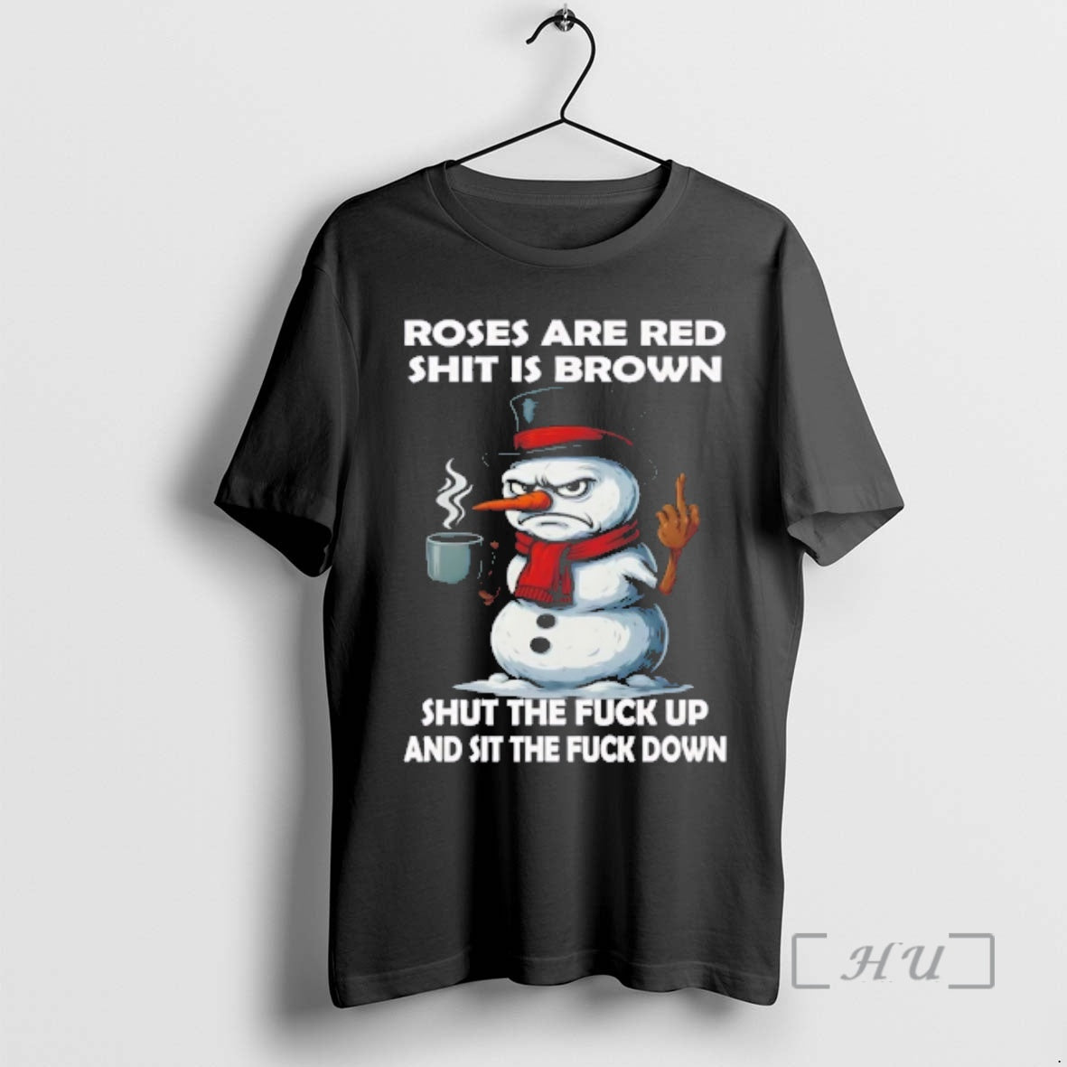 Officials Snowman Roses Are Red Shit Is Brown Shut The Fuck Up And Sit The T-Shirts, Hoodie, Sweatshirt | InkThreadWorks.com