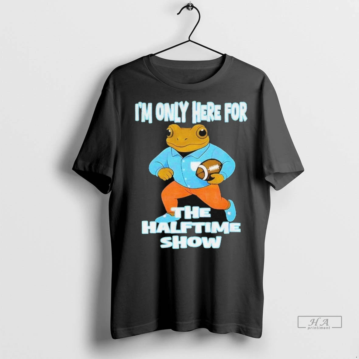 Officials Trendy Bad Bunny Im Only Here For The Halftime Show Shirt Sweater