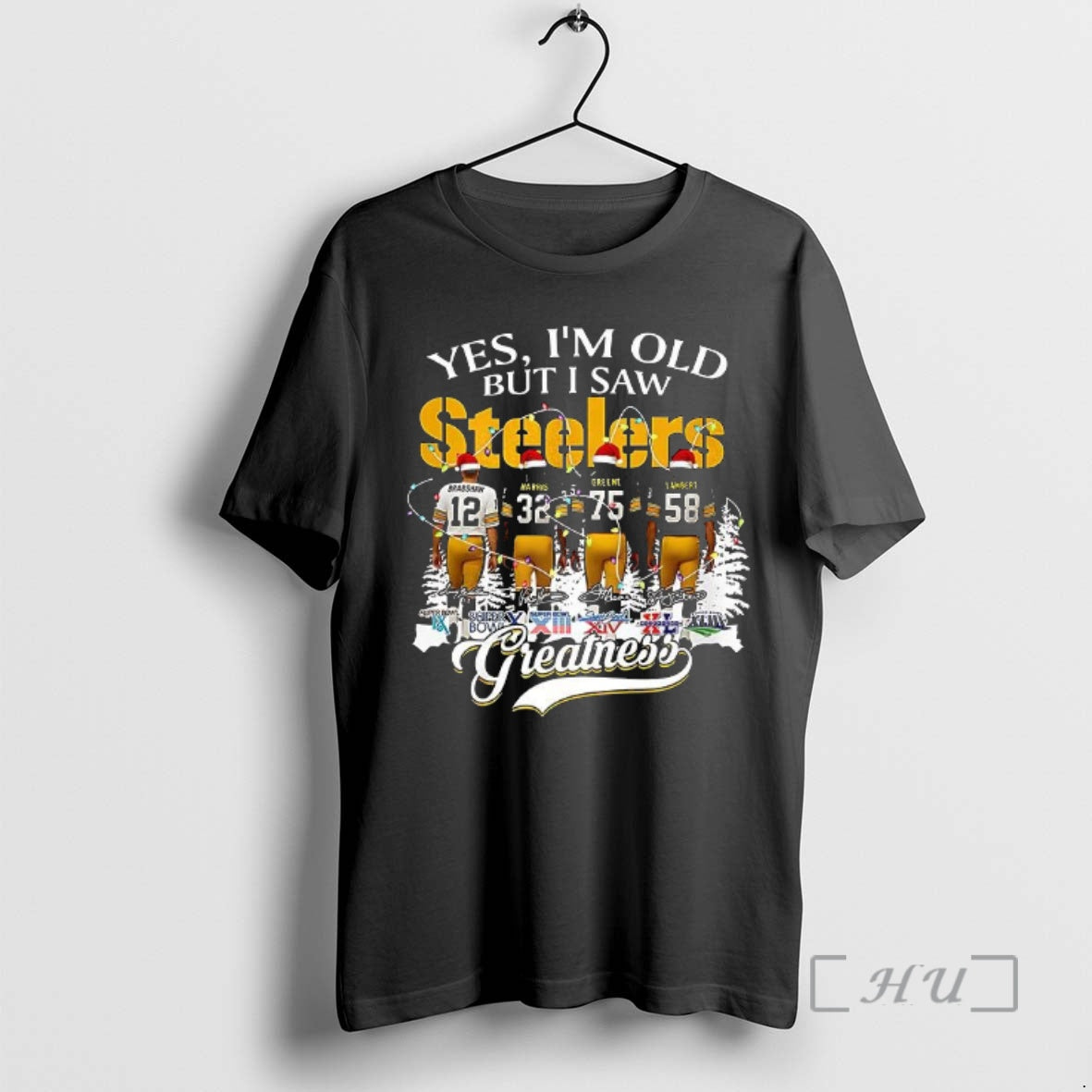 Officials Yes Im Old But I Saw Steelers Greatness Christmas Signature Premium T Shirts Sweater Hoodie, Sweatshirt