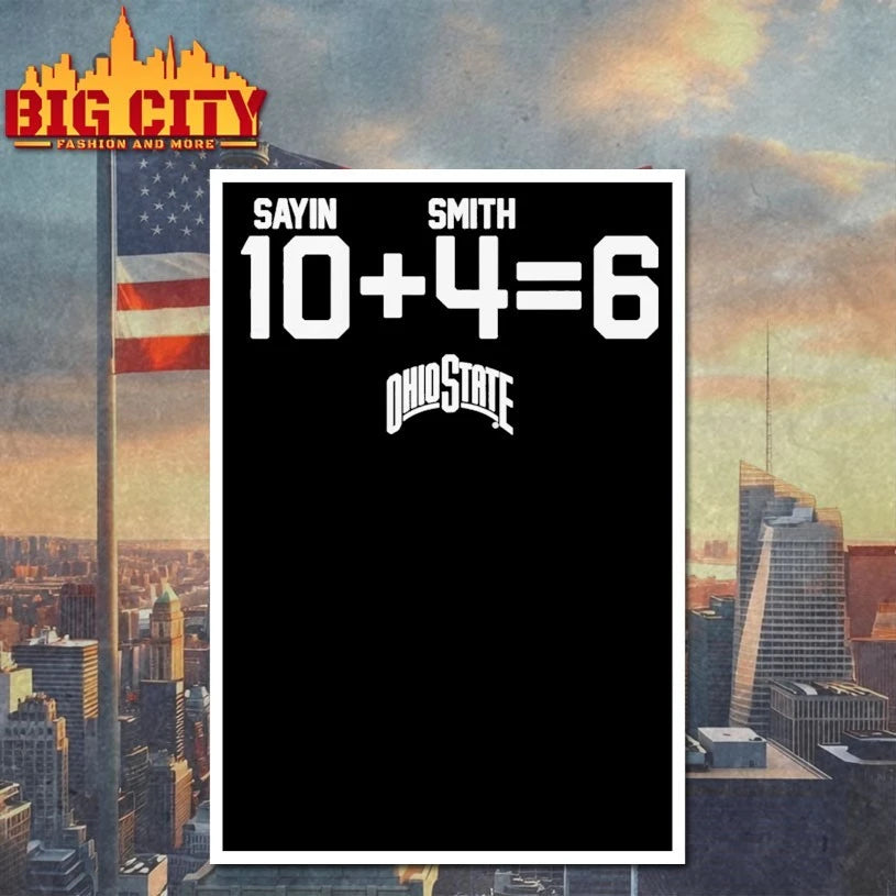 Ohio State Football Julian Sayin & Jeremiah Smith 10 + 4 = 6 t-shirt