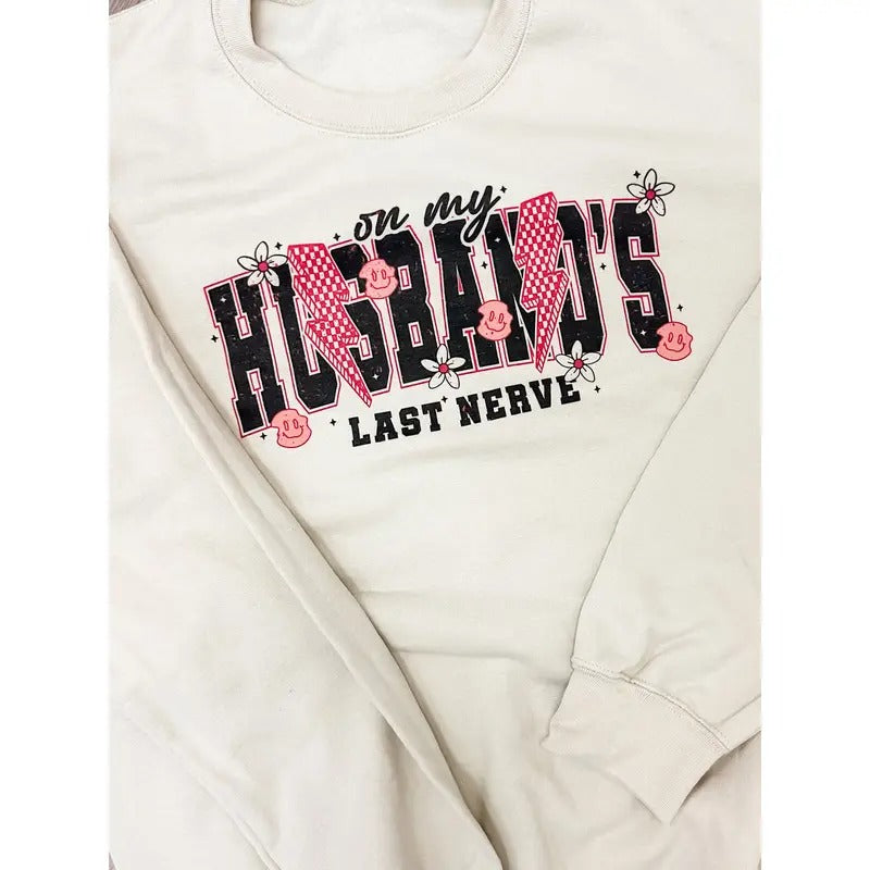 On My Husband's Last Nerve Graphic Top