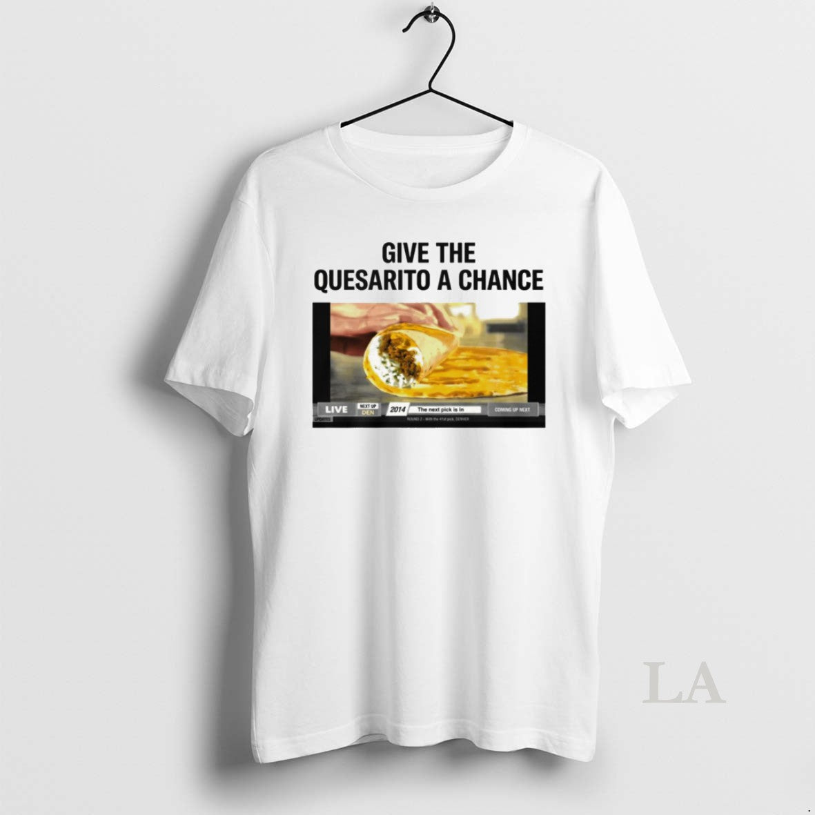 Original Denver Nuggets Give The Quesarito A Change T-Shirts, Hoodie, Sweatshirt | InkThreadWorks.com