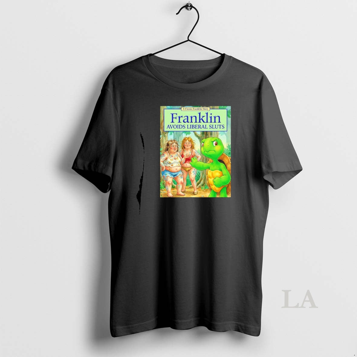 Original Franklin Avoids Liberal Sluts T-Shirts, Hoodie, Sweatshirt | InkThreadWorks.com