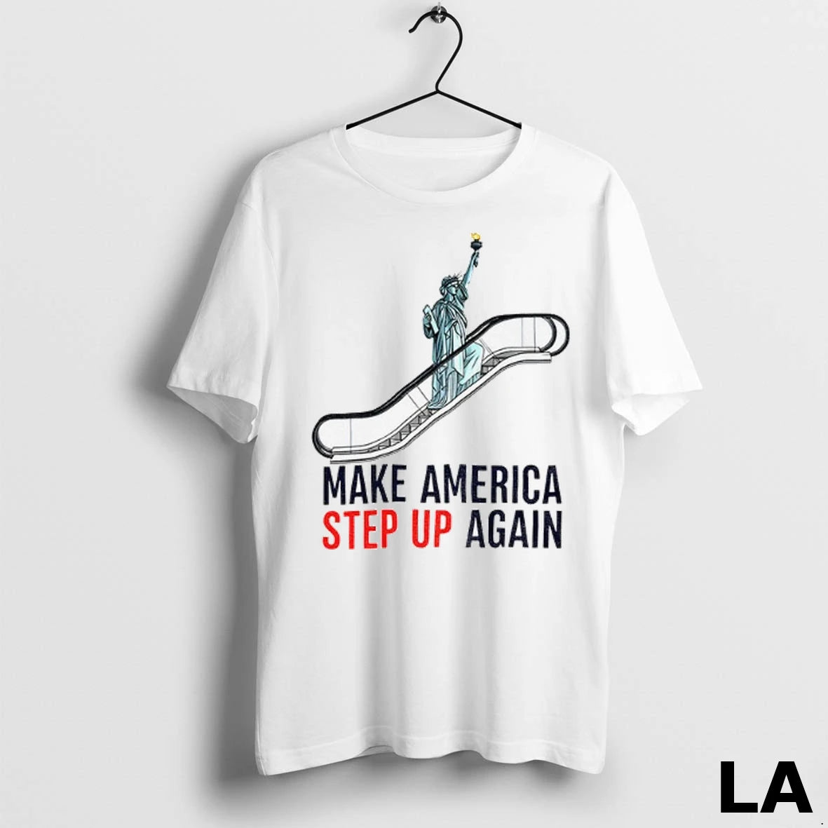 Original Statue Of Liberty Escalator Make America Step Up Again Democrat