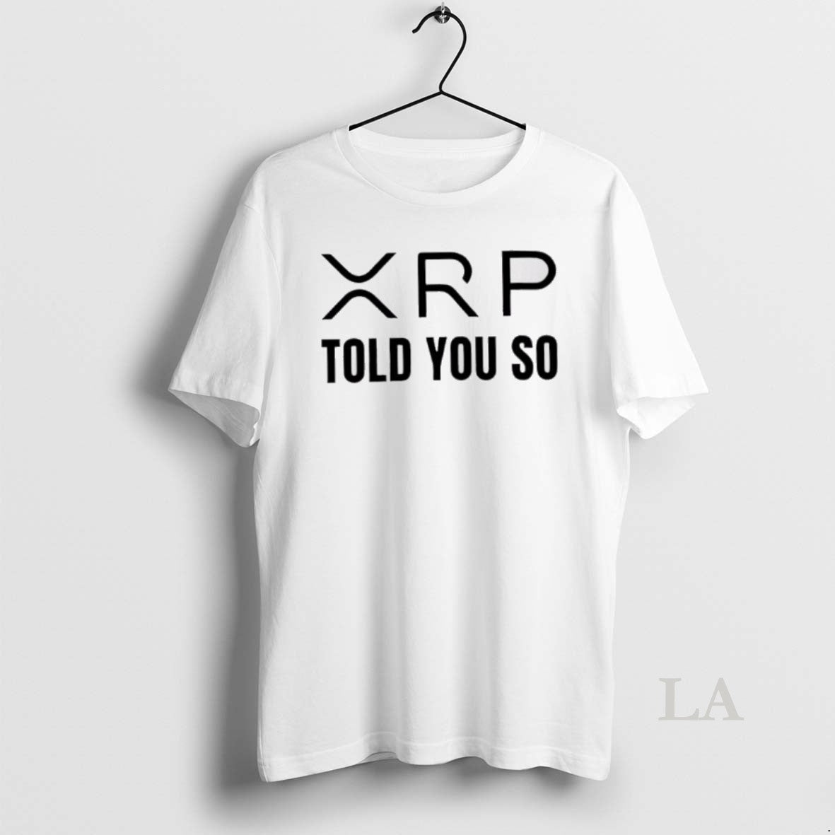 Original Xrp Told You So T-Shirts, Hoodie, Sweatshirt | InkThreadWorks.com