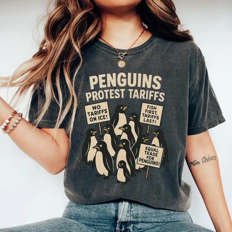 Penguins Protest Tariffs Shirt, Funny Tariffs Shirt, Funny Penguin Graphic Tee, Political Satire T-shirt