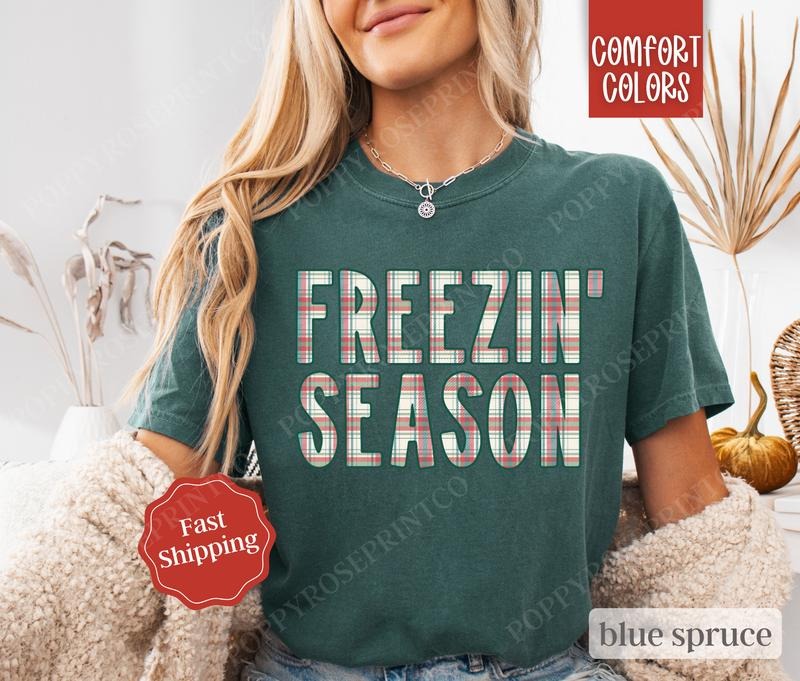 Plaid Freezin' Season Shirt Comfort Colors, Cute Women's Tee, Winter Women's Tshirt Hoodie, Sweatshirt | InkThreadWorks.com