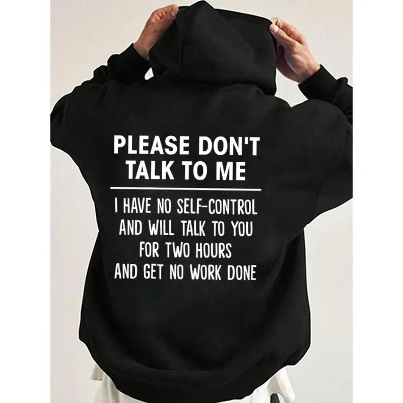 Please Do not Talk to Me Funny Hoodie Casual Street Style Fleece Fabric Pullover Hooded Sweatshirt for Women for Men,...
