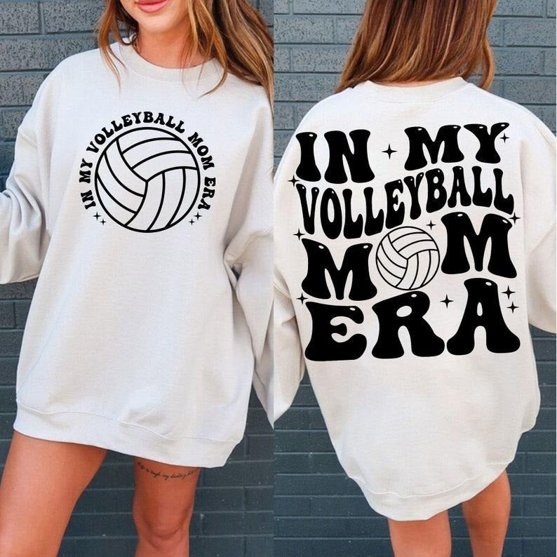 Premium In My Volleyball Mom Era , Volleyball Mom,Funny Mom Shirt , Volleyball Lover Shirt Hoodie, Sweatshirt