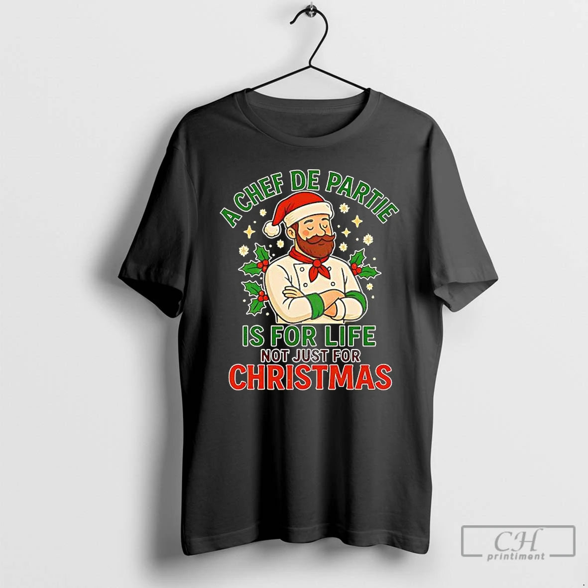 Premium A Chef De Partie Is For Life Not Just For Life Christmas 2025 T-Shirts, Hoodie, Sweatshirt | InkThreadWorks.com