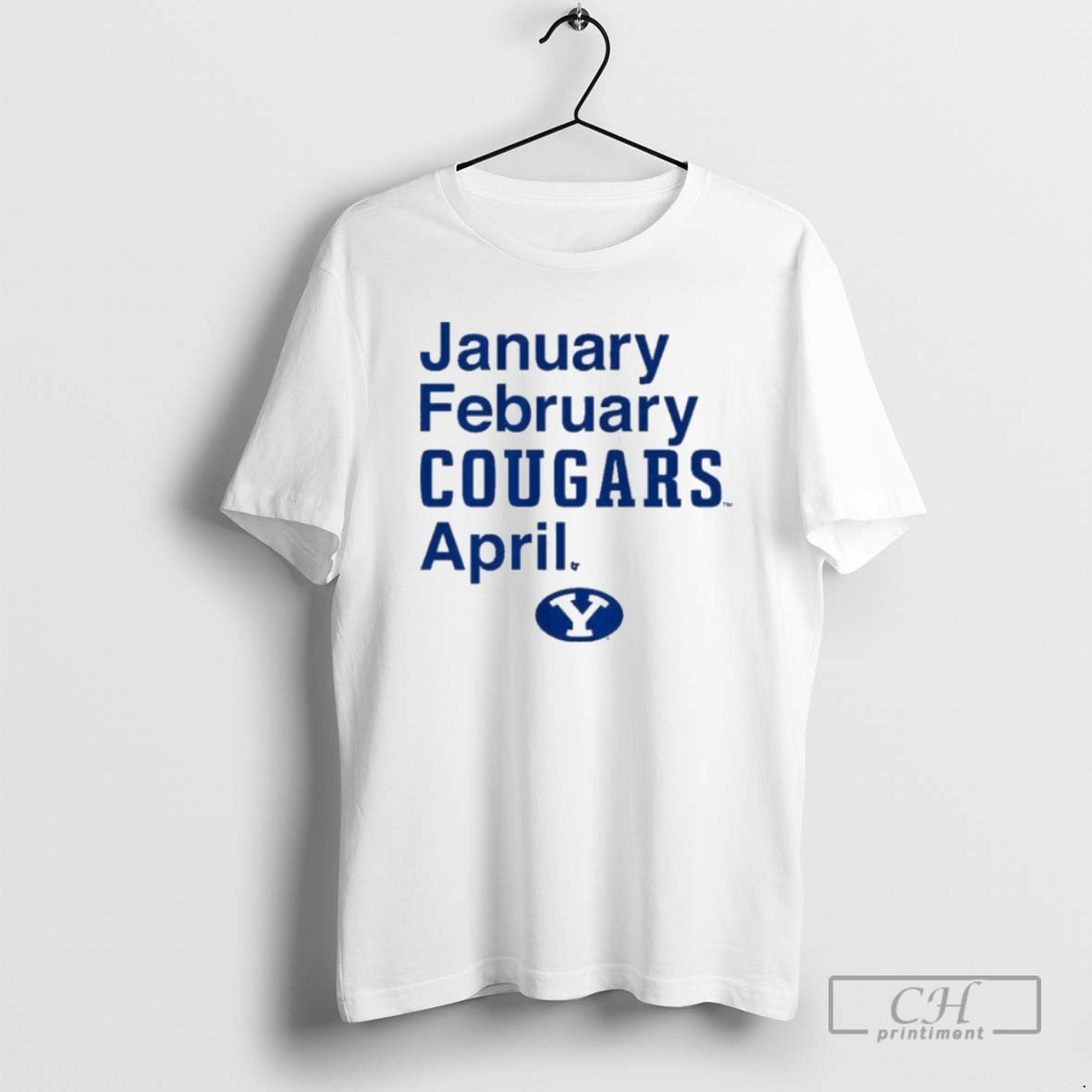 Premium Byu Cougars Basketball January February Cougars April Shirt Sweater Hoodie, Sweatshirt | InkThreadWorks.com