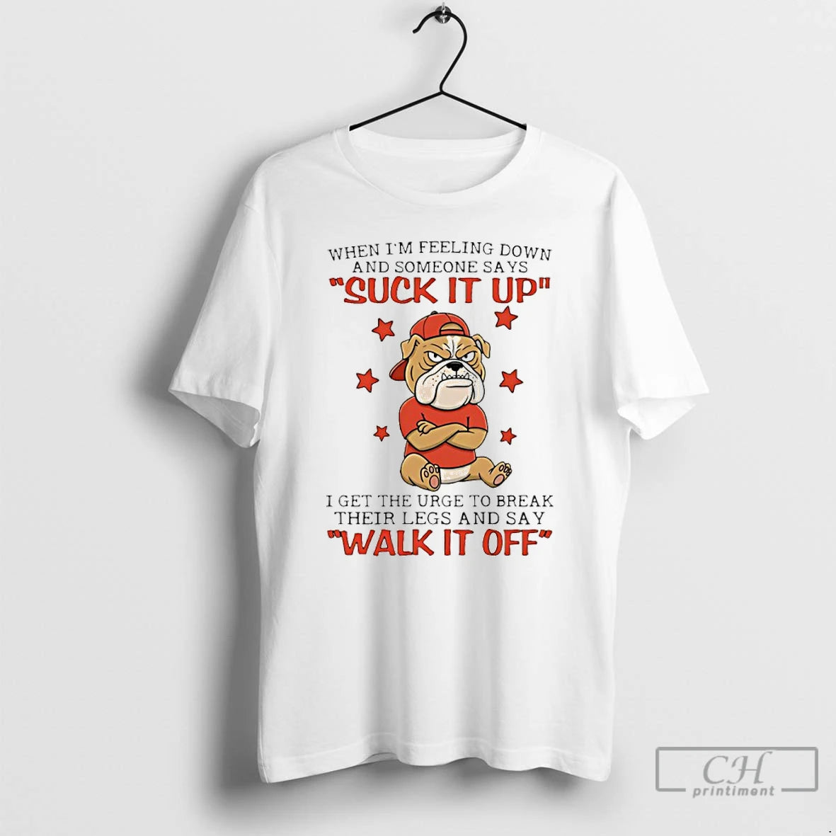 Premium Bulldog When Im Feeling Down And Someone Says Suck It Up I Get The T-Shirts, Hoodie, Sweatshirt | InkThreadWorks.com