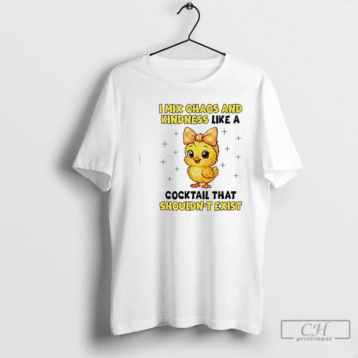 Premium Chicken I Mix Chaos And Kindness Like A Cocktail That Shouldnt Exist T Shirts Hoodie, Sweatshirt | InkThreadWorks.com