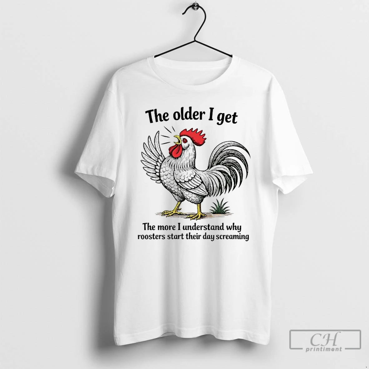 Premium Chicken The Older I Get The More I Understand Why Roosters Start T Shirts Hoodie, Sweatshirt | InkThreadWorks.com