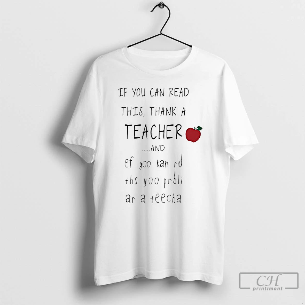 Premium If You Can Read This Thank A Teacher And Ef Yoo Probli Ar T-Shirts, Hoodie, Sweatshirt | InkThreadWorks.com