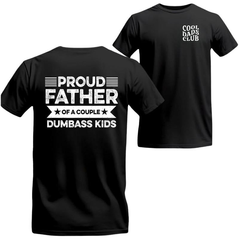 Proud Father Funny T-shirt - Cool Dad Club Design Humorous Style 100% Cotton Casual Wear For Father's Day Machine Washable Men's - Menswear Tops
