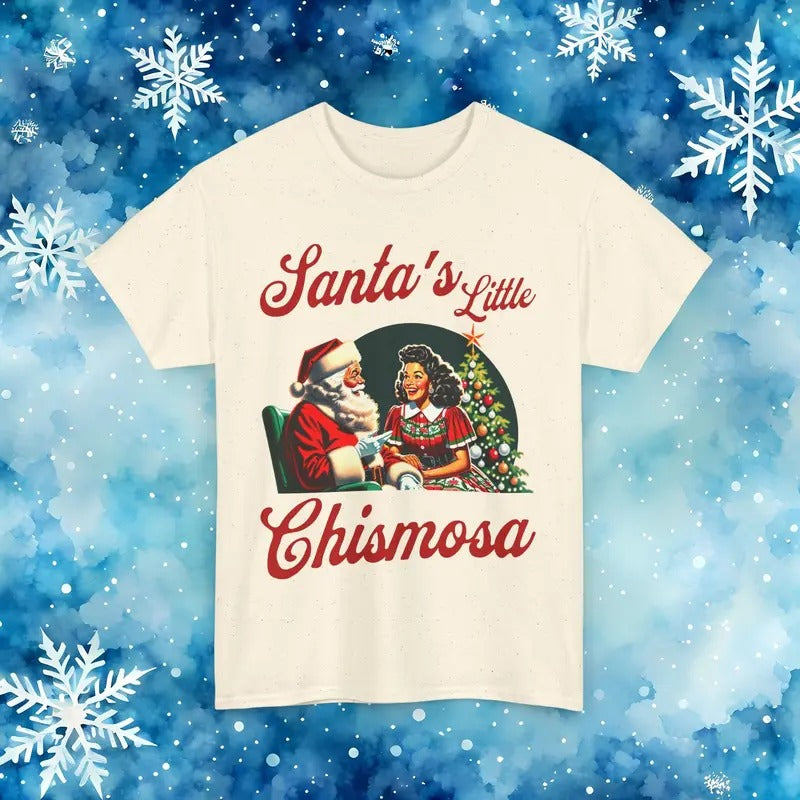 Santa's Little Chismosa T-Shirt
