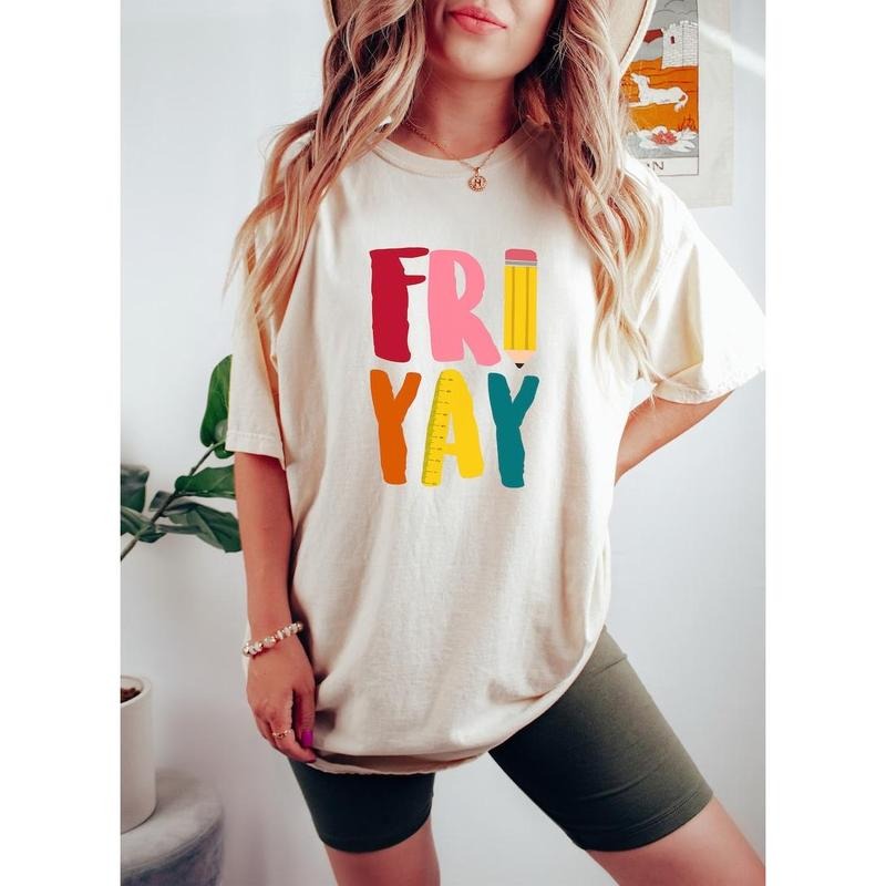 Shirt T-Shirt\ Fri Yay Teacher T-Shirt, Funny Teacher Tshirt, Friyay Shirt, Teacher Shirt, Weekend Shirt, Cute Teacher Friday Shirt