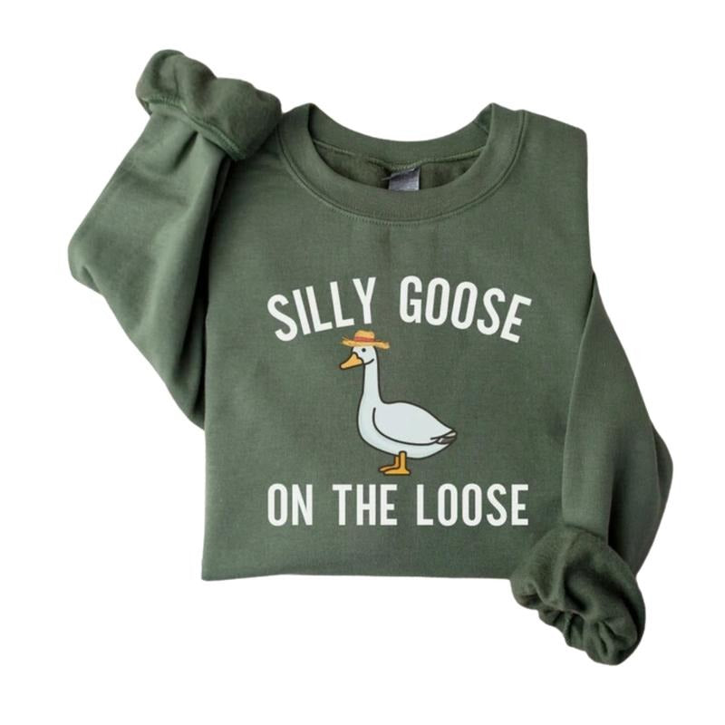 Silly Goose Sweatshirt, Silly Goose On The Loose Shirt, Goosee Pullover Hoodie, Funny Gift Tee Classic Crewneck Menswear Tops Fabric Fitted
